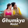 Ghumkya Madal